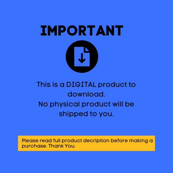 Important notification indicating that this product is a digital download and no physical product will be shipped to the purchaser on a blue background.